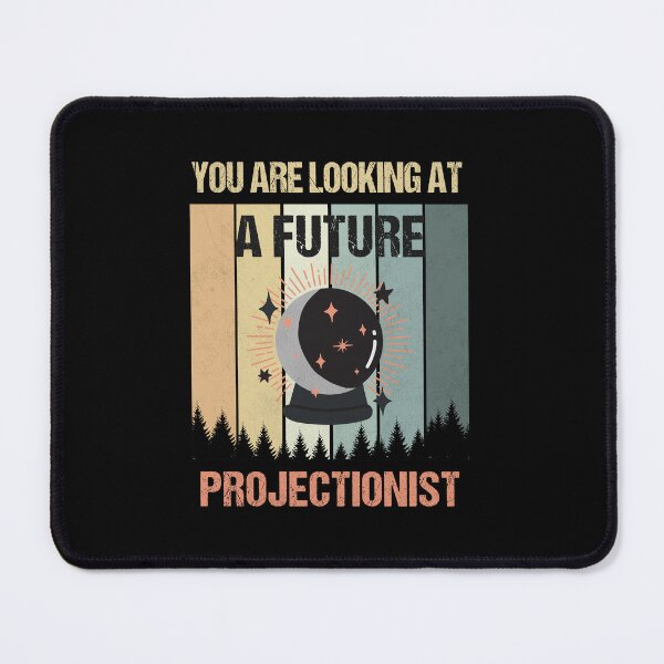 Item preview, You're Looking At A Future Projectionist designed and sold by MOONINSPIRATION.