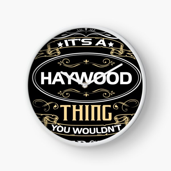 Item preview, Haywood Name Shirt It's A Haywood Thing You Wouldn't Understand designed and sold by JusticeJava.