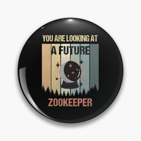 Item preview, You're Looking At A Future Zookeeper designed and sold by MOONINSPIRATION.