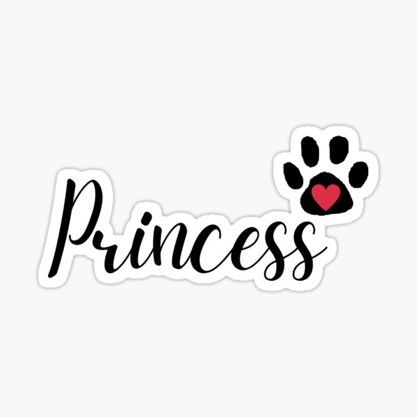 princess-pet-name-sticker-for-sale-by-lana2022-redbubble