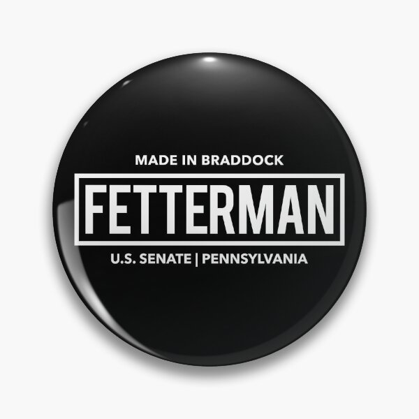 Item preview, John Fetterman for US Senate (white on black) designed and sold by Thelittlelord.