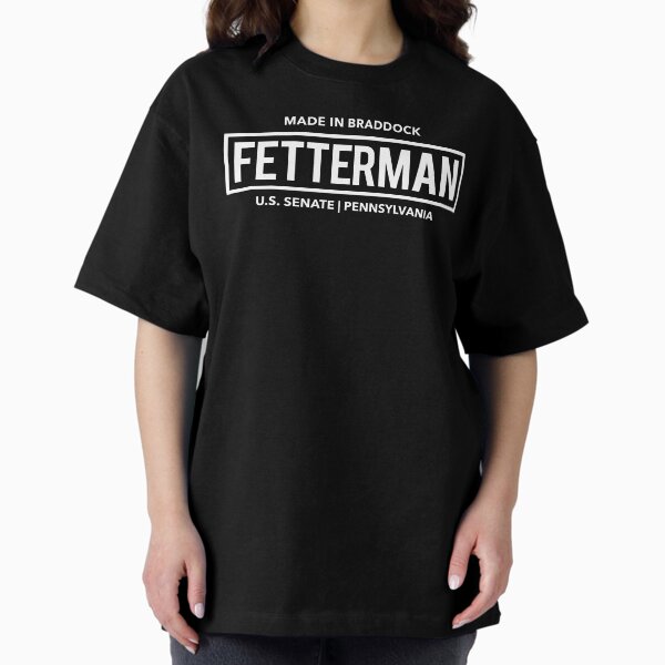 Item preview, John Fetterman for US Senate (white on black) designed and sold by Thelittlelord.