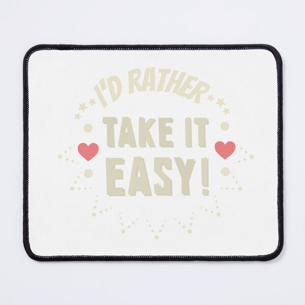 Item preview, I'd rather Take It Easy. Funny, Witty Sarcasm. Trending Mixed Fonds  designed and sold by GEM STYLE.