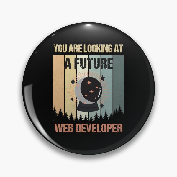 Item preview, You're Looking At A Future Web Developer designed and sold by MOONINSPIRATION.