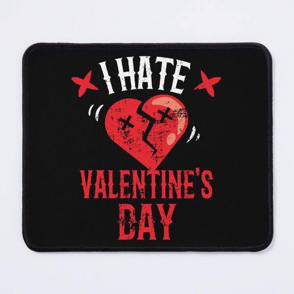 Item preview, I Hate Valentine's Day Funny Anti Hearts Day Gift designed and sold by haselshirt.