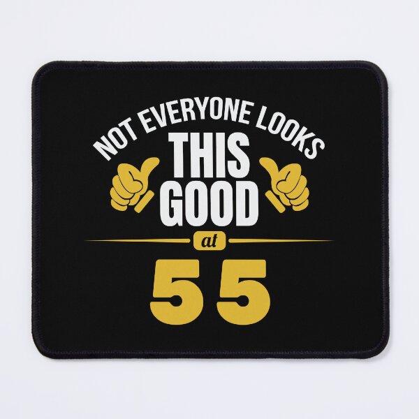 Item preview, Not Everyone Looks This Good At 55 Birthday Gift designed and sold by haselshirt.