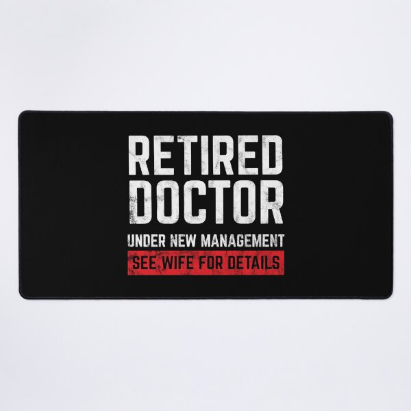 Item preview, Retired Doctor Funny Retirement Retiree Gift Idea designed and sold by haselshirt.