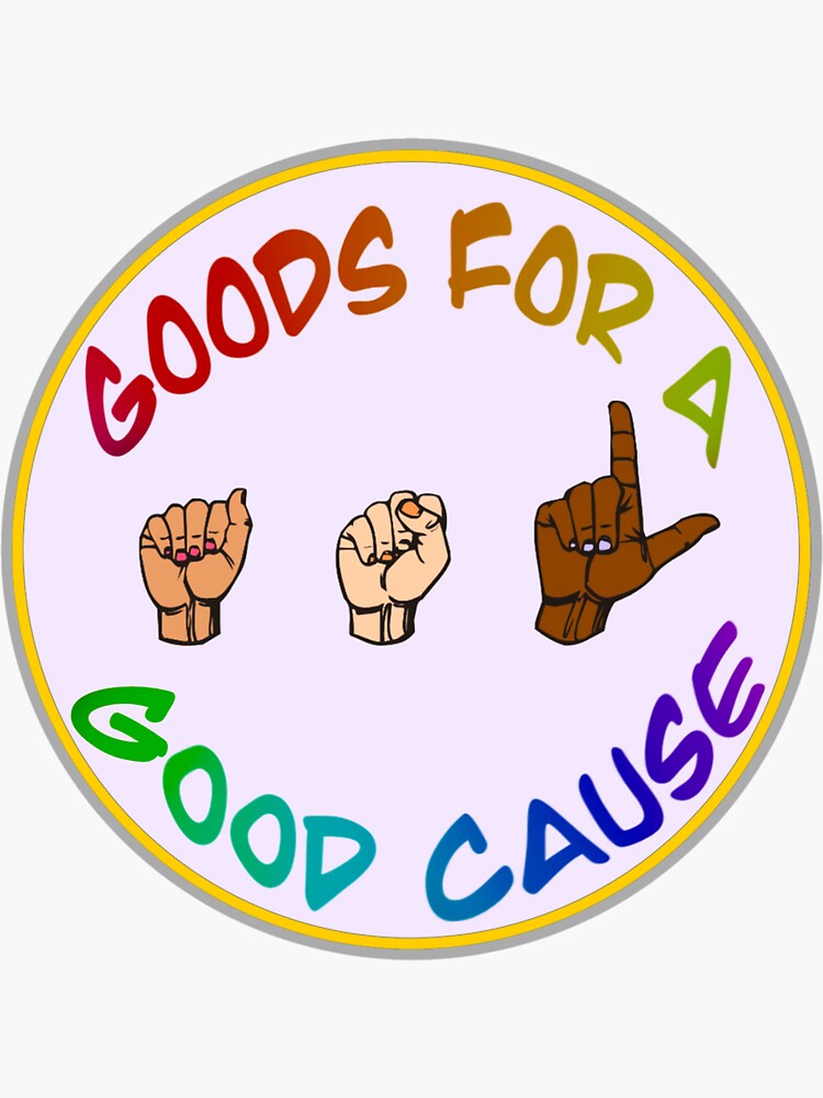 goods-for-a-good-cause-logo-sticker-for-sale-by-artbased-redbubble