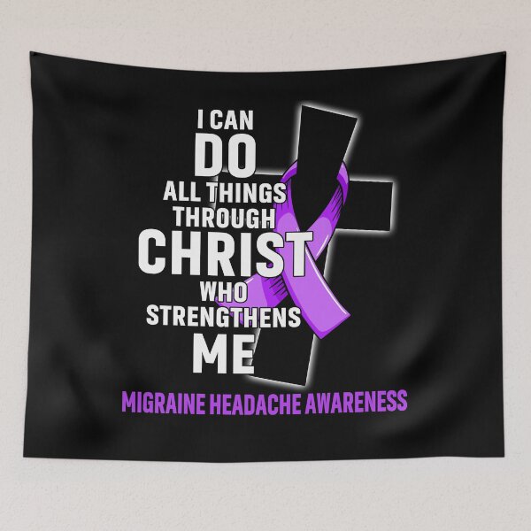 Item preview, I Can Do All Things Through Christ Who Strengthens Me Migraine Headache Awareness designed and sold by Hatjar.