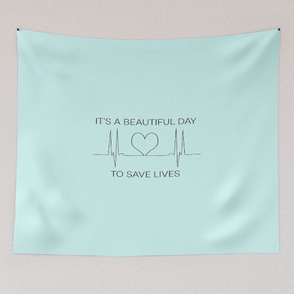 Item preview, It's a beautiful day to save lives designed and sold by BigFabi.