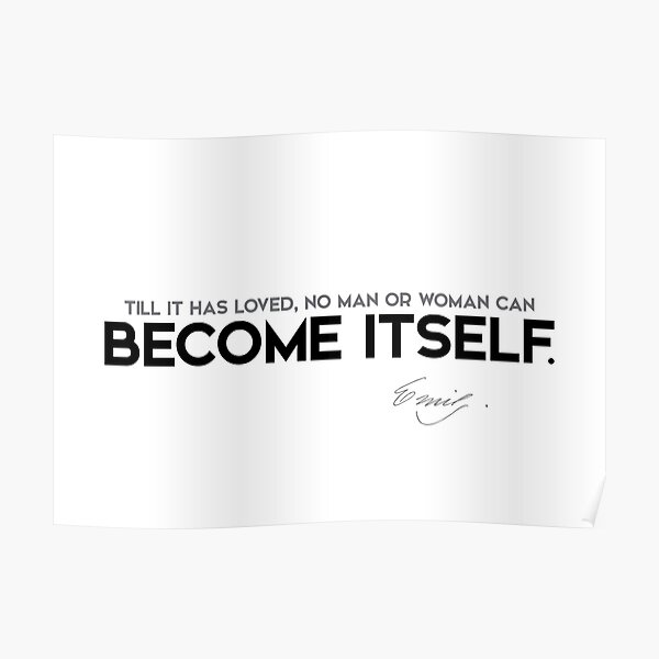 become itself - emily dickinson Poster
