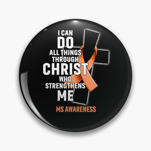 Item preview, I Can Do All Things Through Christ Who Strengthens Me MS Awareness designed and sold by Hatjar.