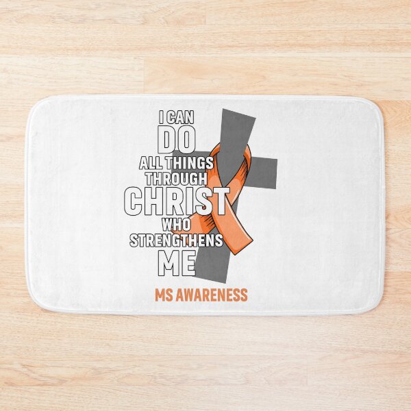 Item preview, I Can Do All Things Through Christ Who Strengthens Me MS Awareness designed and sold by Hatjar.