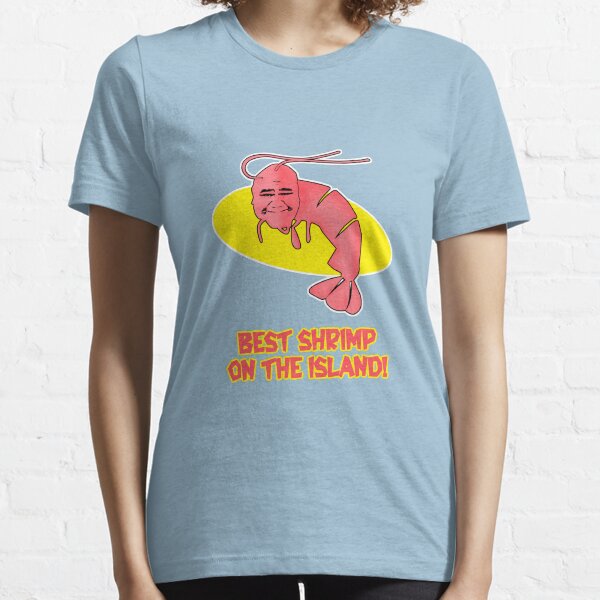 Kamekona's: Best Shrimp on the Island! Essential T-Shirt