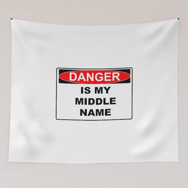 Item preview, Danger is my middle name designed and sold by terlan.