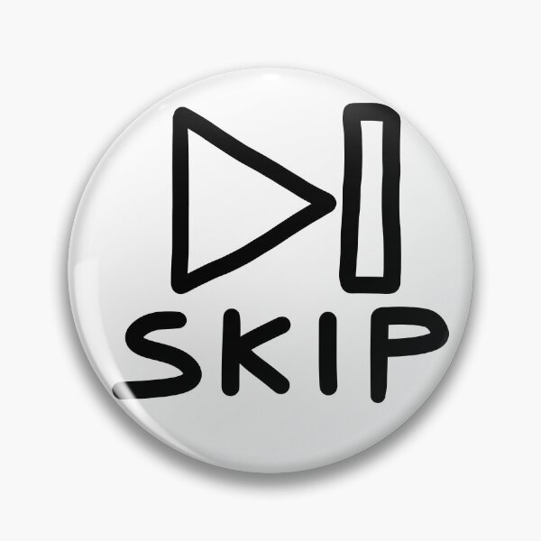 Item preview, Skip Button (Doodle) designed and sold by connor-maitland.