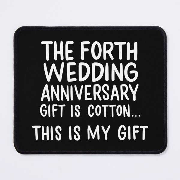 Item preview, Forth Wedding Anniversary Gift Is Cotton 4 years Married designed and sold by haselshirt.
