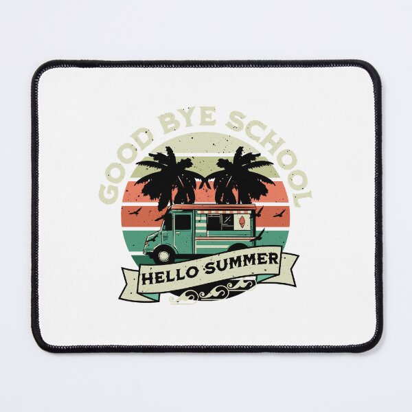 Item preview, Good Bye School Hello Summer, Hello Summer, Good Bye School Hello Pool, Bye Bye School designed and sold by WendaxStreet.