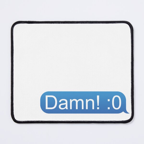 Item preview, Damn! Text message designed and sold by connor-maitland.