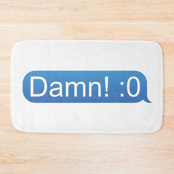 Item preview, Damn! Text message designed and sold by connor-maitland.
