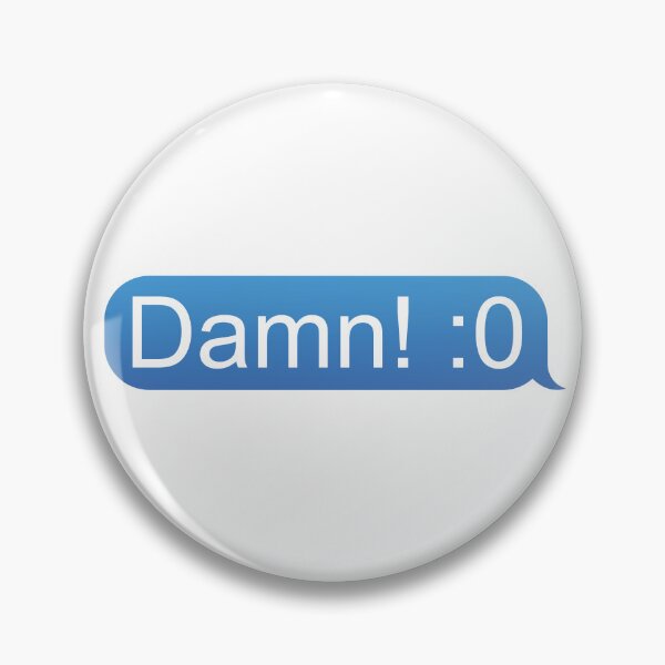 Item preview, Damn! Text message designed and sold by connor-maitland.