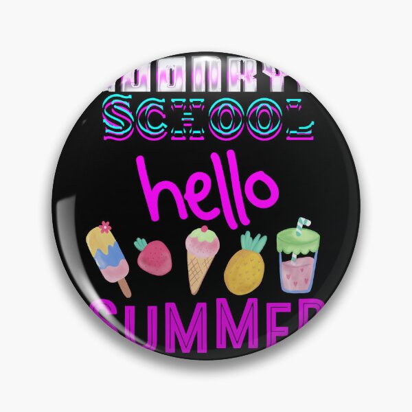 Item preview, Good Bye School Hello Summer designed and sold by WendaxStreet.