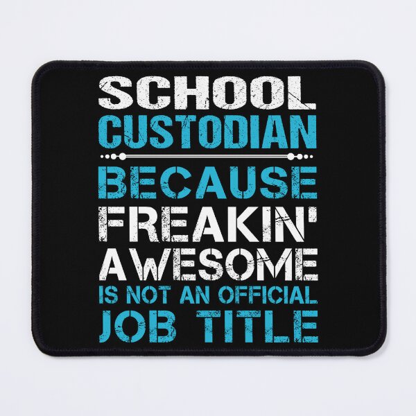 Item preview, School Custodian T Shirt - Freaking Awesome Gift Item Tee designed and sold by watkinsmat.