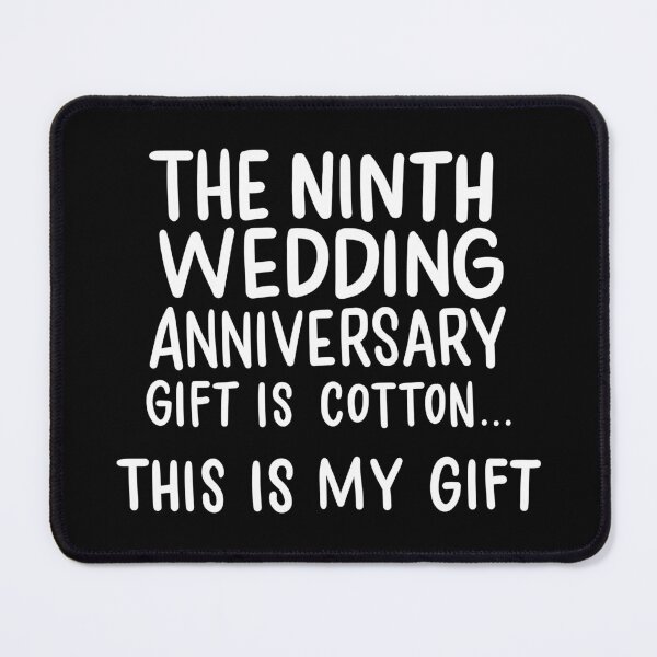 Item preview, Ninth Wedding Anniversary Gift Is Cotton 9 years Married designed and sold by haselshirt.
