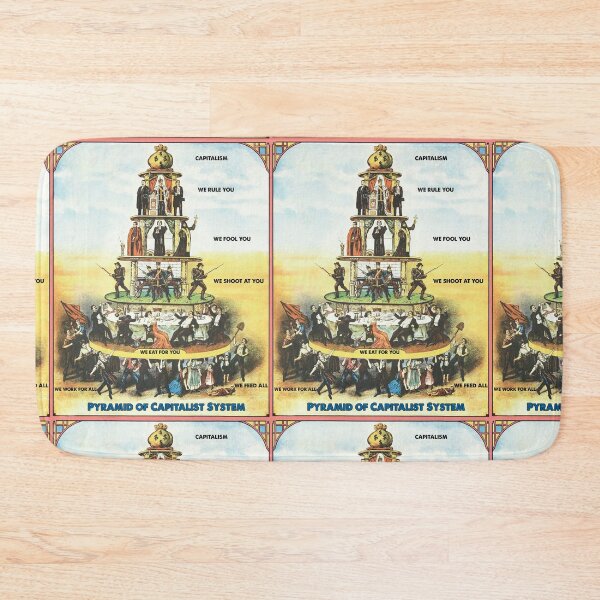 Item preview, Pyramid of capitalist system print | Pyramid of Capitalist System designed and sold by TeeARTHY.