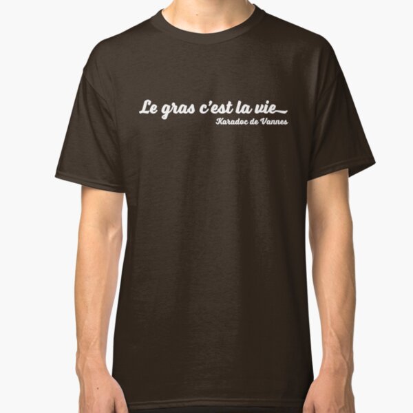 Le gras c'est la vie (white) T-shirt classique