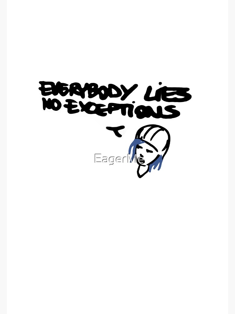 Everybody Lies No Exceptions Life Is Strange Greeting Card By Eagerme Redbubble