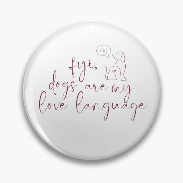 Item preview, dogs are my love language  designed and sold by Crushonnature.