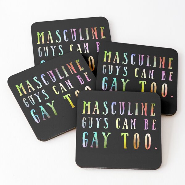Item preview, Masculine guys can be gay too. designed and sold by Quinjao.