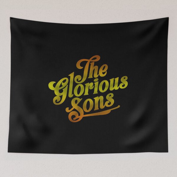 Item preview, The Glorious Sons - Canadian rock designed and sold by amelhuish0.