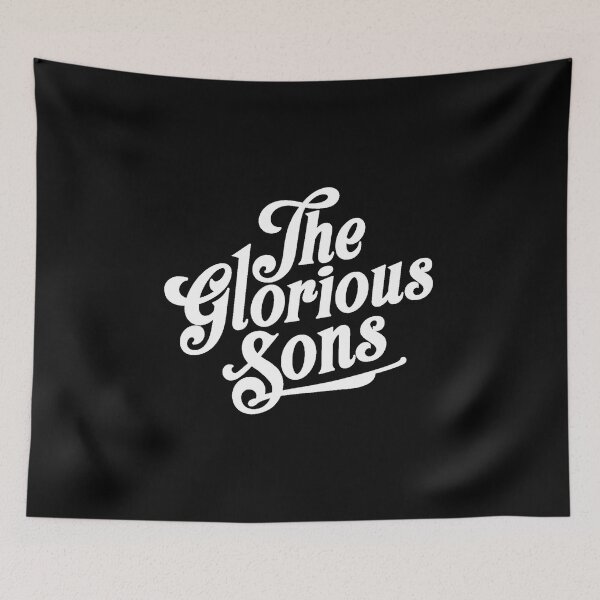 Item preview, The Glorious Sons - Canadian rock designed and sold by amelhuish0.