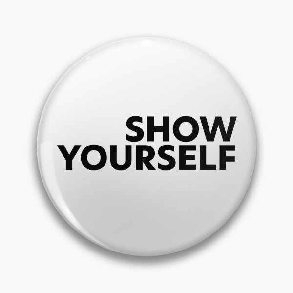 Item preview, Show Yourself designed and sold by Press82.