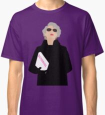 Miranda Priestly- The Devil Wears Prada Classic T-Shirt