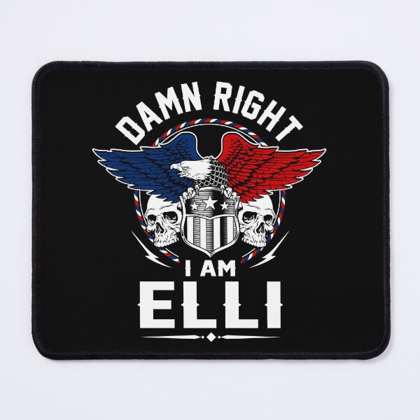 Item preview, Elli Name T Shirt - Damn Right I Am Elli Gift Item Tee designed and sold by wardorion9.