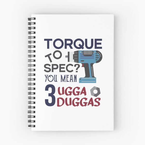 Item preview, Torque wrench or Torque to Spec? You mean 3 ugga duggas designed and sold by alltheprints.
