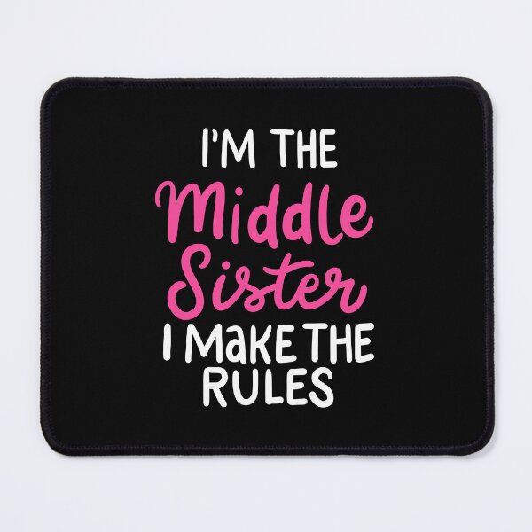 Item preview, Middle Sister Make The Rules Funny Gift For Women designed and sold by haselshirt.