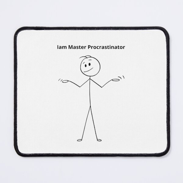 Item preview, The Anatomy of Procrastination - I am Master Procrastinator designed and sold by Zukhra79.