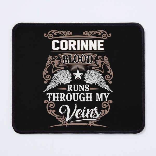 Item preview, Corinne Name T Shirt - Corinne Blood Runs Through My Veins Gift Item Tee designed and sold by celiagomez456.