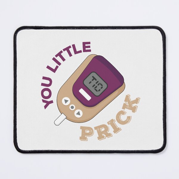 Item preview, You Little Prick | Diabetes | Glucometer | Type 1 Diabetes designed and sold by DrawingBoard.