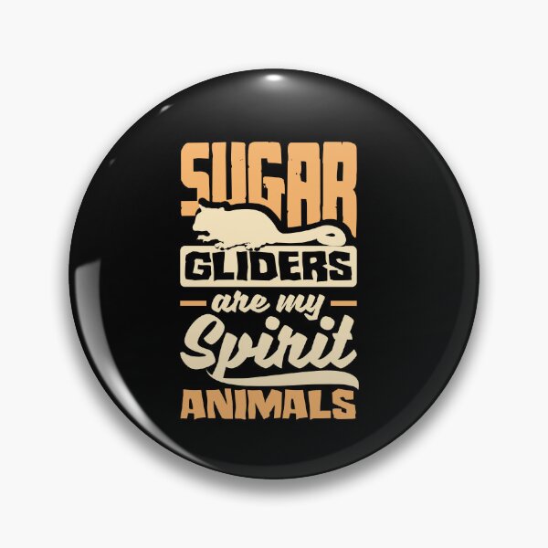 Item preview, Sugar Glider Pet Sugar Gliders Are My Spirit Animals designed and sold by ShopTheStyle.