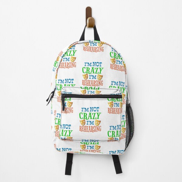 Item preview, 'I'm Not Crazy I'm Rehearsing' (White) designed and sold by The Button Gal.