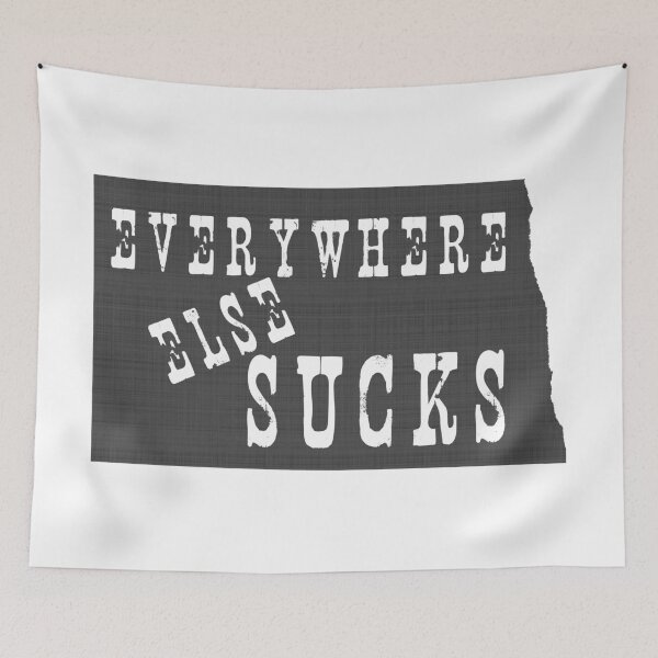 Item preview, North Dakota Everywhere Else Sucks designed and sold by surgedesigns.