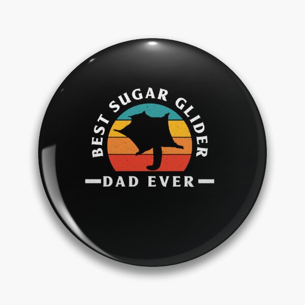 Item preview, Sugar Glider Pet Best Sugar Glider Dad Ever designed and sold by ShopTheStyle.