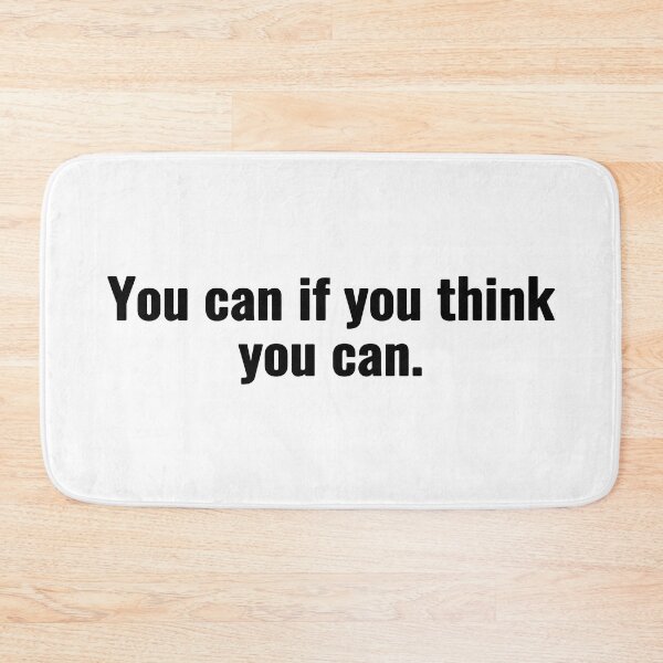 Item preview, You can if you think you can. designed and sold by Vanion.