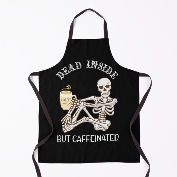 Item preview, Copy of Dead Inside But Caffeinated designed and sold by beefrancky.