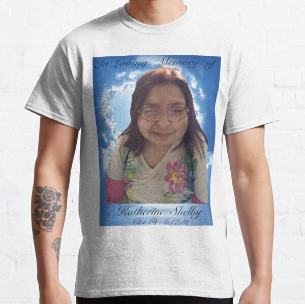In loving memory of Classic T-Shirt